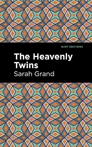 The Heavenly Twins (Mint Editions (Women Writers)) von Mint Editions
