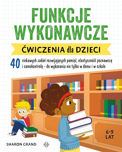 Funkcje wykonawcze: Ćwiczenia dla dzieci von Harmonia