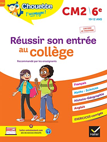 Chouette - Réussir son entrée au collège CM2/6e: cahier d'entraînement recommandé par les enseignants von HATIER
