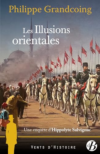 Les Illusions orientales: 0 von DE BOREE
