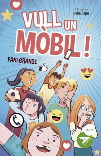 Vull un mòbil! (Albades Infantil - Sèrie Verda, Band 36) von Edelvives Comunitat Valenciana