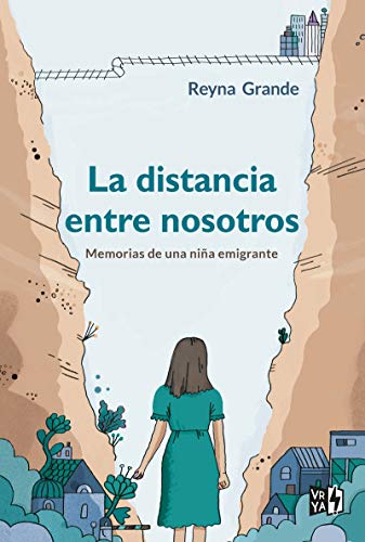 La distancia entre nosotros: Memorias de una niña emigrante (VRYA, Band 1) von VR EUROPA - VRYA