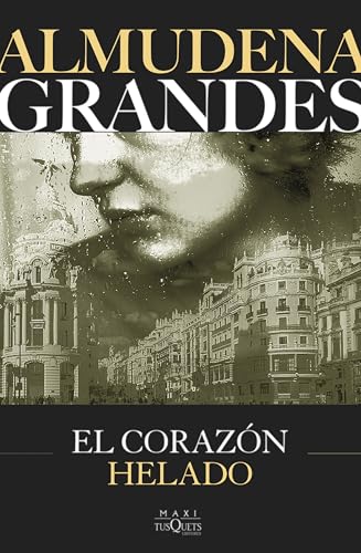 El corazon helado (Biblioteca Almudena Grandes) von TUSQUETS