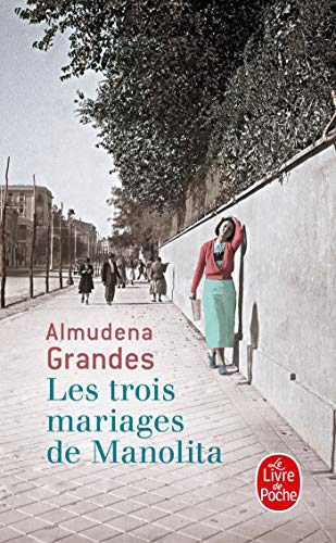 Les Trois mariages de Manolita Les Trois mariages de Manolita