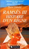 Ramsès III: Histoire d'un règne