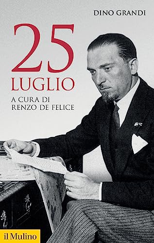 25 luglio (Storica paperbacks) von Il Mulino