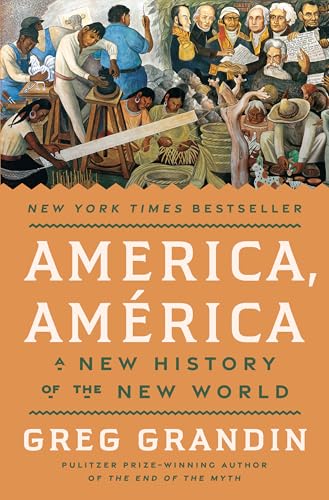 America, América: A New History of the New World von Penguin