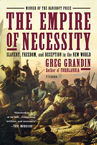 Empire of Necessity: Slavery, Freedom, and Deception in the New World von Picador
