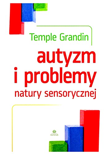 Autyzm i problemy natury sensorycznej
