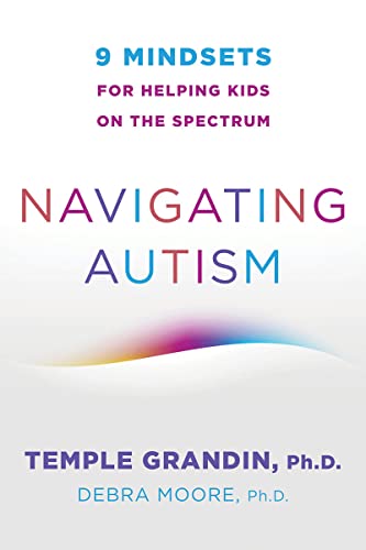 Navigating Autism: 9 Mindsets for Helping Kids on the Spectrum von WW Norton & Co