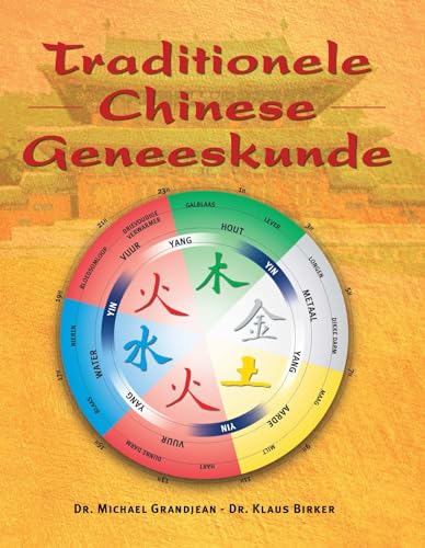 Traditionele Chinese geneeskunde: filosofie, diagnose en behandelmethoden von AnkhHermes, Uitgeverij