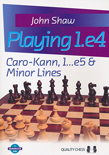 Playing 1.e4: Caro-Kann, 1...e5 and Minor Lines: Caro-Kann, 1...E5 & Minor Lines (Grandmaster Guide) von The House of Staunton