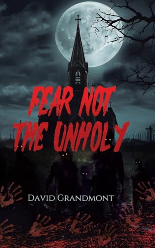 Fear Not the Unholy von Tellwell Talent