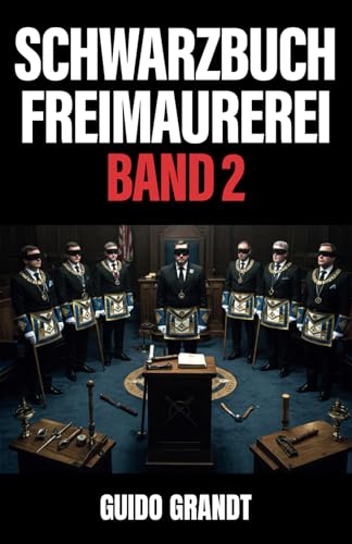 Schwarzbuch Freimaurerei Band 2 von Independently published