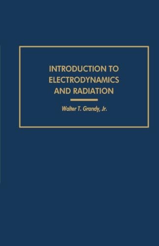 Introduction to Electrodynamics and Radiation von Academic Press