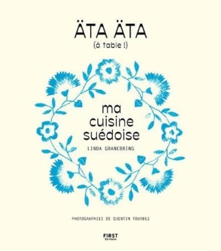 Ata, äta ! ma cuisine suédoise von FIRST