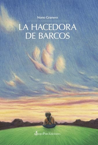 La hacedora de barcos La hacedora de barcos von DIEGO PUN EDICIONES