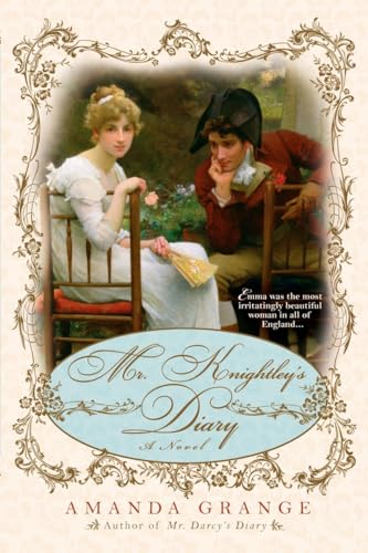 Mr. Knightley's Diary: A Novel (A Jane Austen Heroes Novel)
