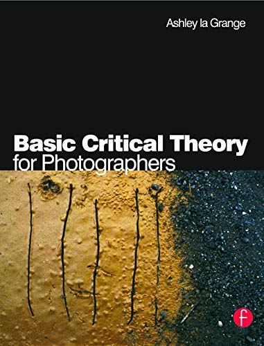 Basic Critical Theory for Photographers von Routledge