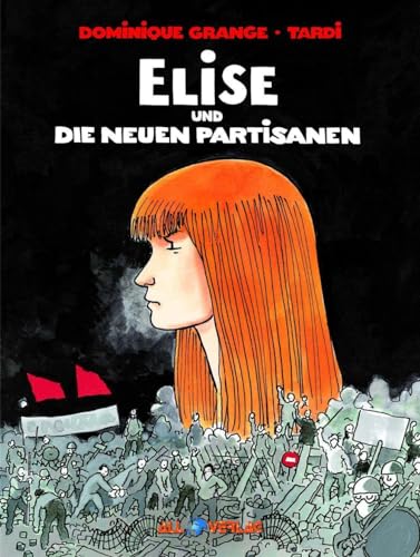 Elise und die neuen Partisanen von All Verlag
