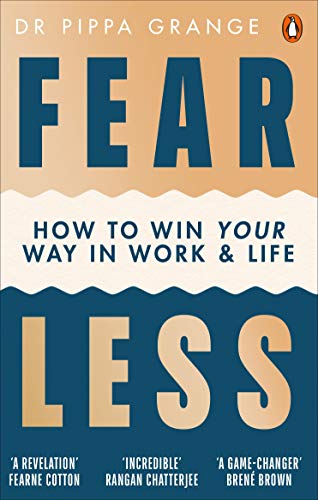 Fear Less: How to Win Your Way in Work and Life von Vermilion