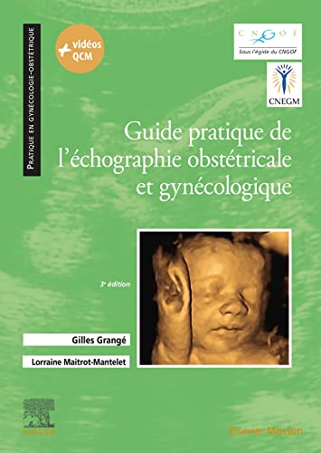 Guide pratique de l'échographie obstétricale et gynécologique von MASSON