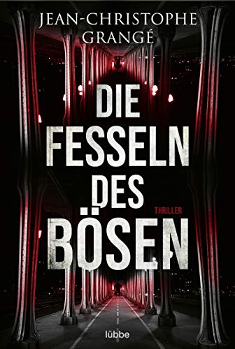 Die Fesseln des Bösen: Thriller von Lbbe