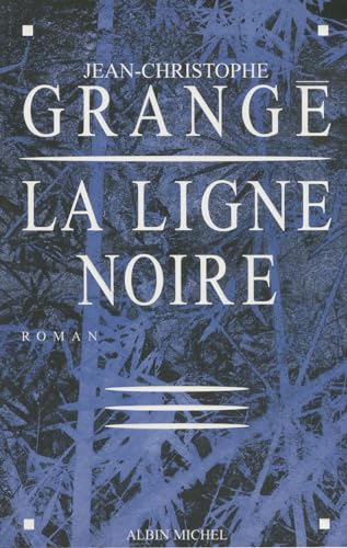 La Ligne noire von ALBIN MICHEL