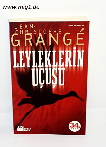 Leyleklerin Ucusu Leyleklerin Ucusu