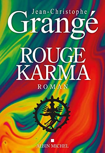 Rouge Karma: roman von Albin Michel