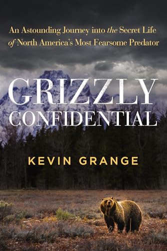 Grizzly Confidential: An Astounding Journey into the Secret Life of North America’s Most Fearsome Predator Grizzly Confidential: An Astounding Journey into the Secret Life of North America’s Most Fearsome Predator von Harper Horizon