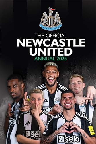 Official Newcastle United FC Annual 2025 Official Newcastle United FC Annual 2025 von Grange Communications Ltd