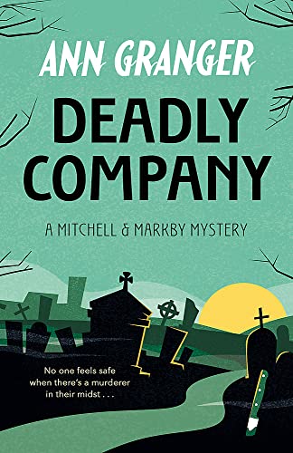 Deadly Company (Mitchell & Markby 16) von Headline Book Publishing