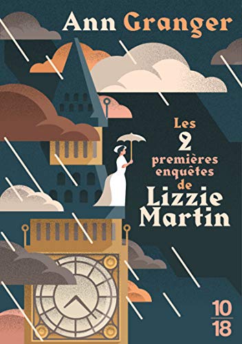 Les premières enquêtes de Lizzie Martin: Un intérêt particulier pour les morts ; La curiosité est un péché mortel Les premières enquêtes de Lizzie Martin: Un intérêt particulier pour les morts ; La curiosité est un péché mortel von 10 X 18