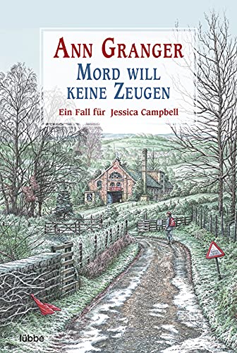 Mord will keine Zeugen: Ein Fall für Jessica Campbell (Jessica Campbell ermittelt, Band 6)