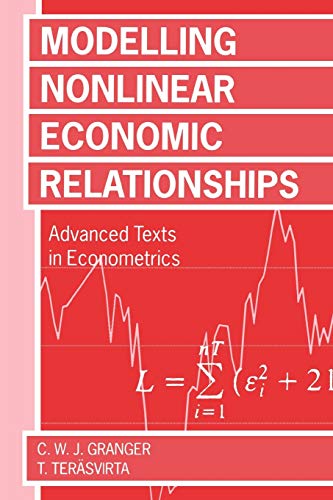 Modelling Nonlinear Economic Relationships (Advanced Texts in Econometrics)