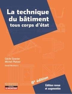 La technique du bâtiment tous corps d'état von MONITEUR