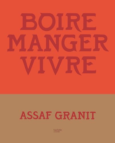 Boire. Manger. Vivre. : 100 recettes venues d'Israël Boire. Manger. Vivre. : 100 recettes venues d'Israël von HACHETTE PRAT