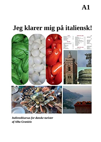 Jeg klarer mig på italiensk!: Italienskkursus for danske turister