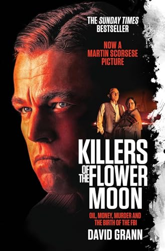 Killers of the Flower Moon: Oil, Money, Murder and the Birth of the FBI von Simon & Schuster