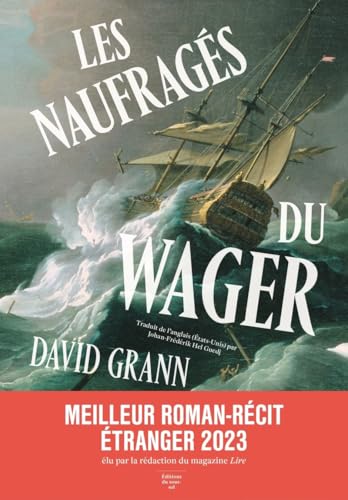 Les Naufragés du Wager: Une histoire de naufrage, de mutinerie et de meurtres von Du Sous-Sol