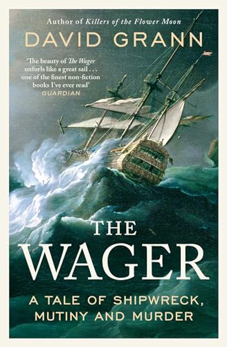 The Wager: a tale of shipwreck, mutiny and murder von Simon & Schuster