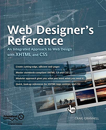Web Designeras Reference: An Integrated Approach to Web Design with XHTML and CSS von Apress