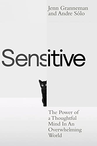 Sensitive: The Power of a Thoughtful Mind in an Overwhelming World von Penguin Life