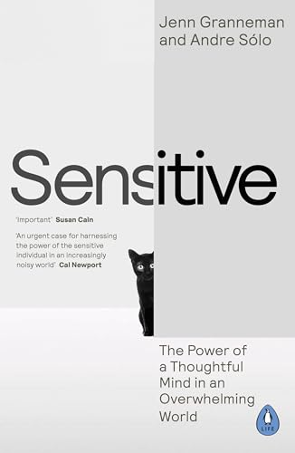 Sensitive: The Power of a Thoughtful Mind in an Overwhelming World von Penguin