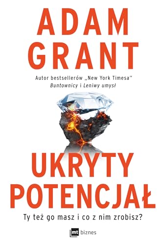 Ukryty potencjał: Ty też go masz i co z nim zrobisz?