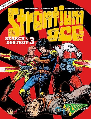 Strontium Dog Search and Destroy 3: The 2000 AD Years (Strontium Dog Graphic Novels)