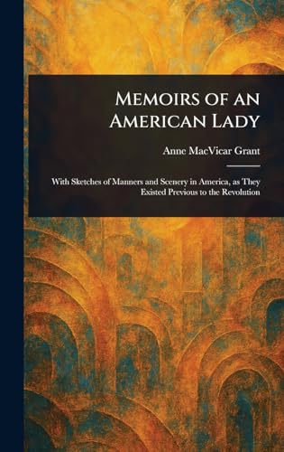 Memoirs of an American Lady von Anson Street Press