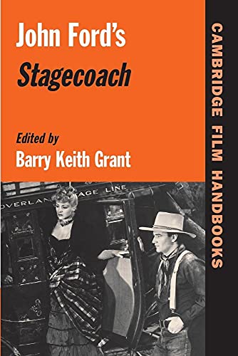 John Ford's Stagecoach (Cambridge Film Handbooks) von Cambridge University Press