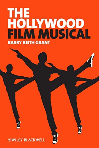 The Hollywood Film Musical (New Approaches to Film Genre)